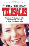 Stephan Schiffman's Telesales: America's #1 Corporate Sales Trainer Shows You How to Boost Your Phone Sales - Stephan Schiffman, Adams Media