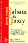 Balsam dla duszy 1 - Jack Canfield, Mark Victor Hansen