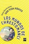 Una vida mágica (Los mundos de Chrestomanci, #1) - Diana Wynne Jones