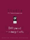 Bollywood. Prawdy i mity - Grażyna Stachówna