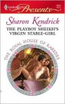 The Playboy Sheikh's Virgin Stable-Girl - Sharon Kendrick