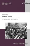 Escaping Poverty: The Origins of Modern Economic Growth - Peer Vries