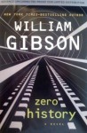 Zero History (Bigend, #3) - William Gibson