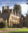 Manor Houses of England - Hugh Montgomery-Massingberd, Christopher Simon Sykes