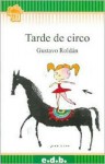 Tarde de Circo - Gustavo Roldán