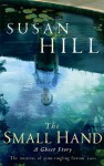 The Small Hand - Susan Hill