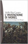 L'invenzione di Morel - Adolfo Bioy Casares, Livio Bacchi Wilcock, Jorge Luis Borges