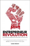 Entrepreneur Revolution: How to develop your entrepreneurial mindset and start a business that works - Daniel Priestley