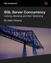 SQL Server Concurrency - Kalen Delaney