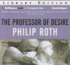 The Professor of Desire - Philip Roth, David Colacci