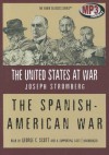 The Spanish-American War - Joseph Stromberg, George C. Scott