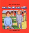 Alex, The Kid With Aids - Linda Walvoord Girard, Blanche Sims