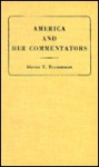 America and Her Commentators: With a Critical Sketch of Travel in the United States - Henry T. Tuckerman