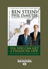 Yes, You Can Get a Financial Life: Your Lifetime Guide to Financial Planning - Ben Stein