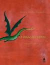 O Dragão Verde - Maria Clara Machado, Graça Lima