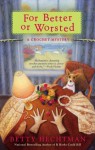 For Better or Worsted: A Crochet Mystery - Betty Hechtman