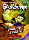Classic Goosebumps #21: Vampire Breath - R.L. Stine