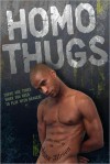 Homo Thugs - Shane Allison