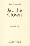 Jac the Clown - Hjalmar Bergman