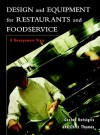 Design And Equipment For Restaurants And Foodservice: A Management View - Costas Katsigris, Chris Thomas