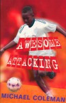 Awesome Attacking (Angels FC) - Michael Coleman