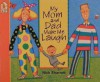 My Mom and Dad Make Me Laugh - Nick Sharratt