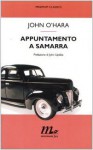 Appuntamento a Samarra - John O'Hara, Raffaella Lotteri, John Updike