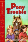 Pony Trouble (Hyperion Chapters) - Dale Blackwell Gasque