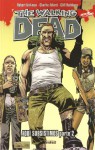 Aquí Subsistimos Parte 2 - Robert Kirkman, Charlie Adlard, Cliff Rathburn, Mauro Mantella, Leonardo Scarano