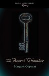 The Secret Chamber - Margaret Oliphant