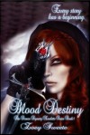 Blood Destiny The Draven Dynasty Novelette Series Book 1 - Zoey Sweete, Emily Walker