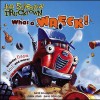 What a Wreck! - Lee Howard, David Shannon, William C. Wolff, Loren Long