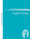 Angela Borgia - Conrad Ferdinand Meyer