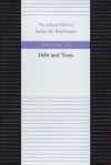 Debt and Taxes - James M. Buchanan