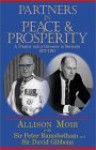 Partners in Peace and Prosperity: A Premier and a Governer in Bermuda, 1977-1981 - Allison Moir, David Gibbins