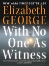With No One as Witness - Elizabeth George