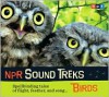 Birds: Spellbinding Tales of Flight, Feather, and Song... - Jon Hamilton