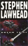 Dream Thief - Stephen Lawhead