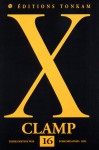 X, Tome 16 - CLAMP