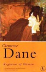 Regiment of Women - Clemence Dane, Alison Hennegan