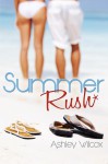 Summer Rush - Ashley Wilcox