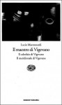 Il maestro di Vigevano - Il calzolaio di Vigevano - Il meridionale di Vigevano - Italo Calvino, Giovanni Tesio, Gian Carlo Ferretti, Lucio Mastronardi