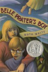 Belle Prater's Boy - Ruth White