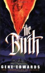 The Birth - Gene Edwards