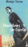 Hombres De Lluvia - Maruja Torres