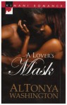 A Lover's Mask - AlTonya Washington