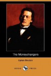 The Moneychangers (Dodo Press) - Upton Sinclair