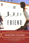 The Last Friend - Linda Coverdale, Tahar Ben Jelloun