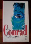 Tajny Agent - Joseph Conrad