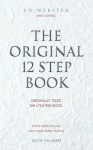 The Original 12 Step Book: Originally Titled the Little Red Book - Ed Webster